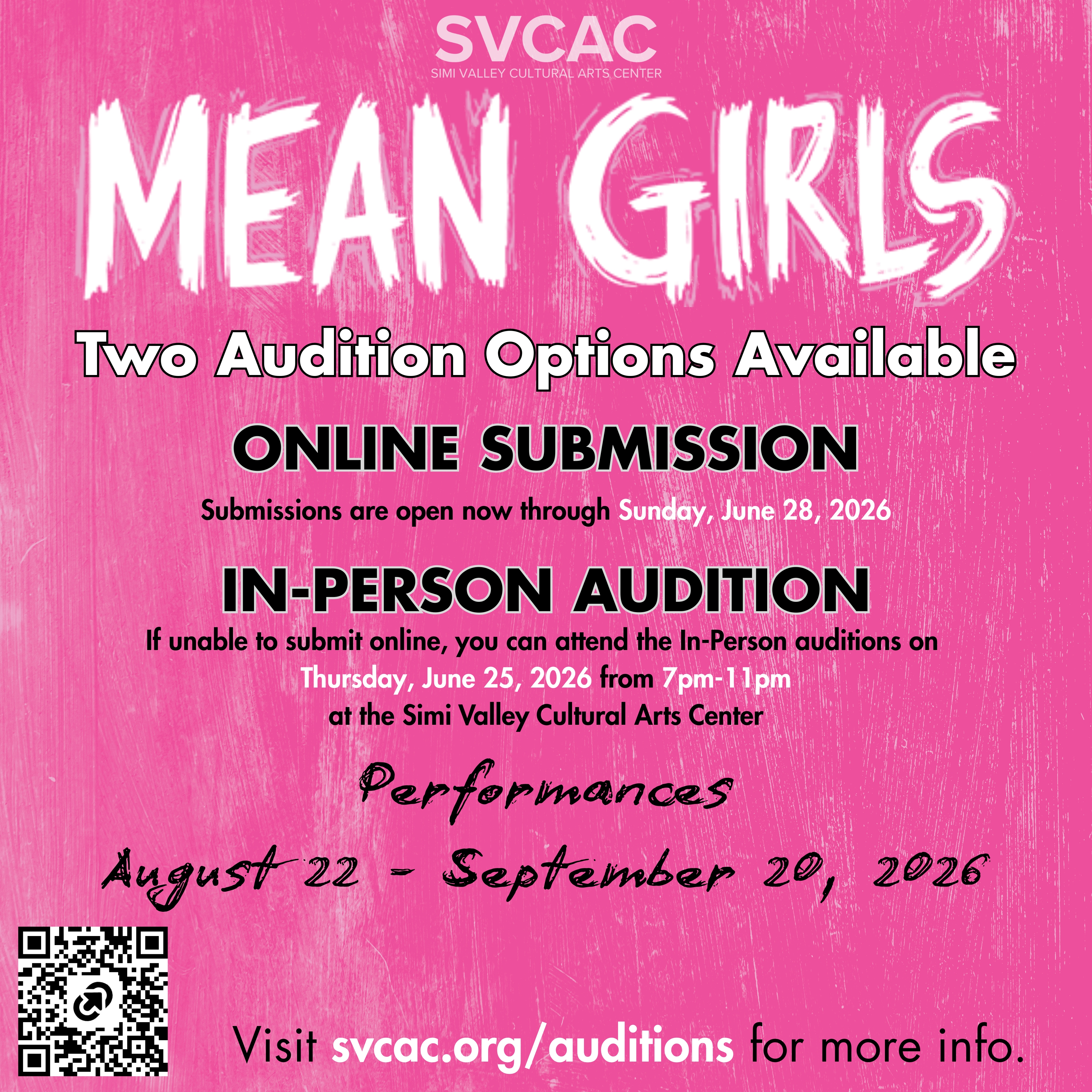 Promotional graphic from Simi Valley Cultural Arts Center (SVCAC) for Mean Girls auditions. The background is bright pink with a textured, brushed-paint design. Large white text at the top reads “MEAN GIRLS,” followed by “Two Audition Options Available.” Audition options include online submissions, open now through June 28, 2026, and in-person auditions on June 21, 2026, from 6:00 PM to 10:00 PM at the Simi Valley Cultural Arts Center. Additional text notes performances will run from August 22 through September 20, 2026. The bottom of the graphic directs viewers to svcac.org/auditions for more information.