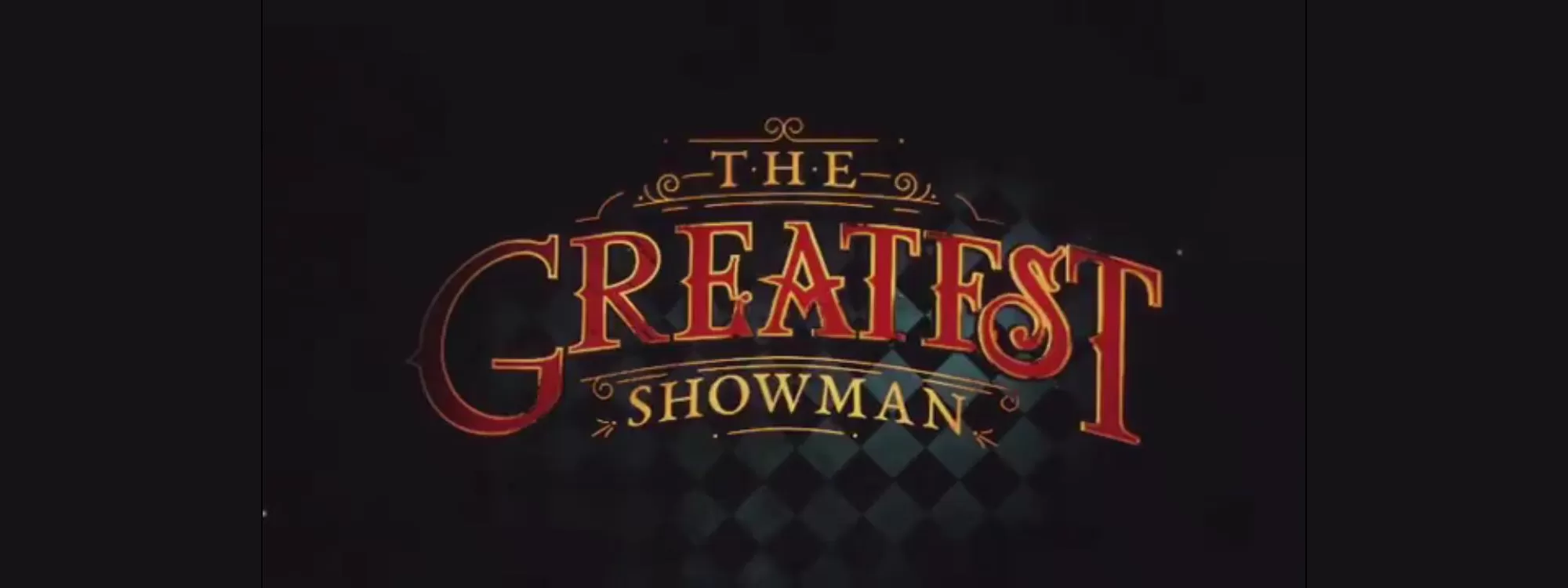 The Greatest Showman Sing-A-Long