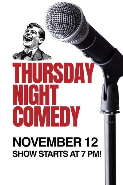 Promotional graphic for Thursday Night Comedy featuring bold red text, a black-and-white illustration of a laughing comedian, and a microphone on a stand. The graphic announces the event on N