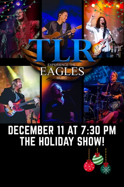 TLR - Experience The Eagles Holiday