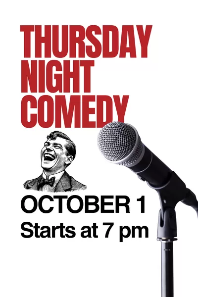 Promotional graphic for Thursday Night Comedy featuring bold red text, a black-and-white illustration of a laughing comedian, and a microphone on a stand. The graphic announces the event on O