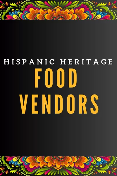 Hispanic Heritage Food Vendor Application
