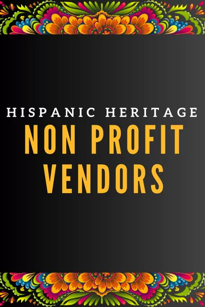 Hispanic Heritage Non Profit Vendor Application